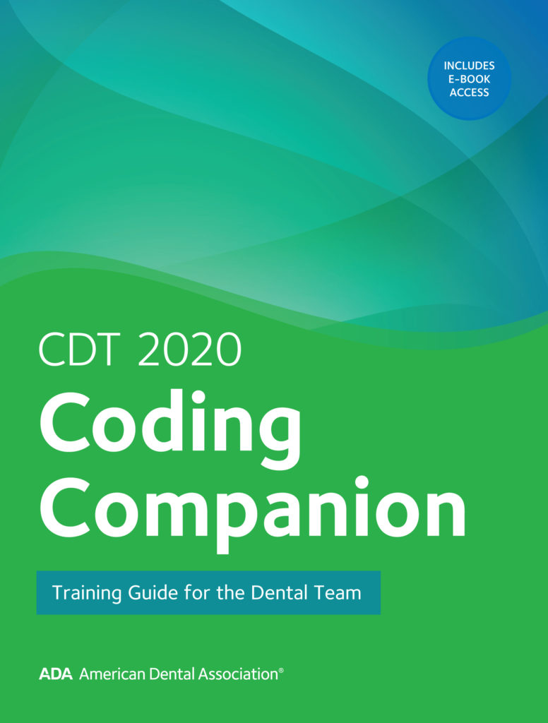 CDT 2020 Coding Companion: Training Guide For The Dental Team ...