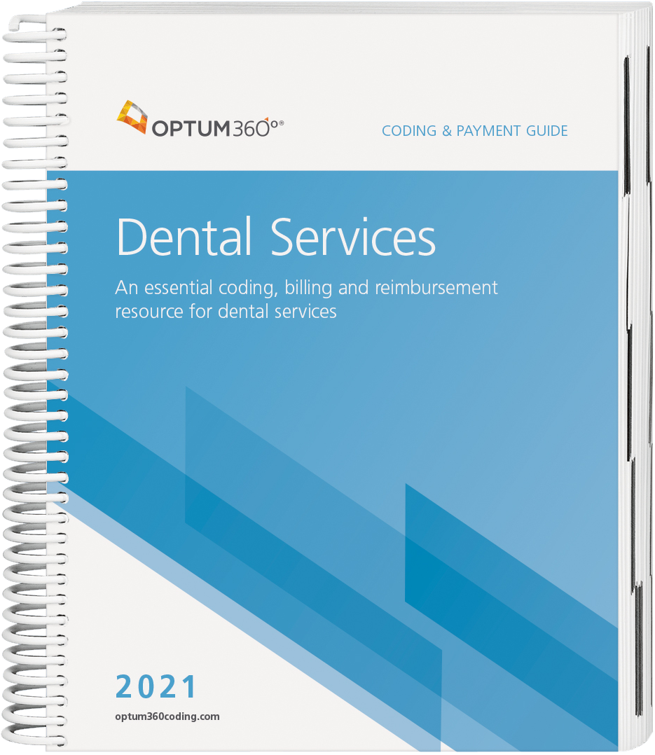 Optum360 2021 Coding & Payment Guide For Dental Services – Wasserman ...