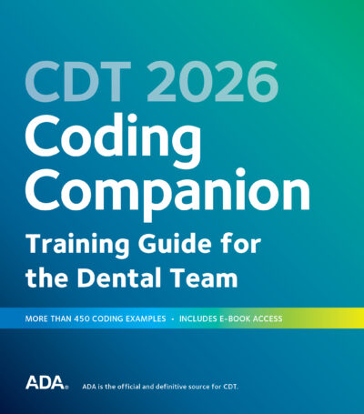 CDT 2026 Coding Companion: Training Guide for the Dental Team